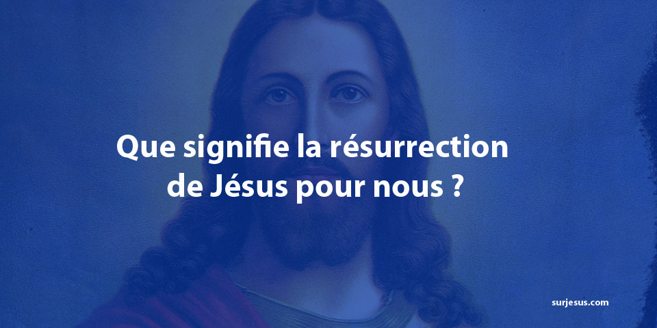 résurrection de Jésus