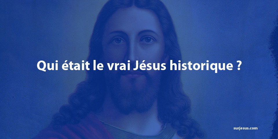 La vrai histoire de jesus