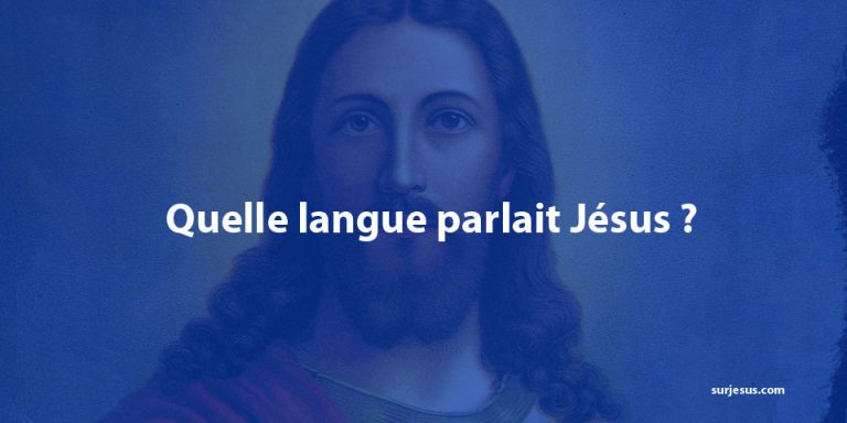 Jésus parlait quelle langue ?